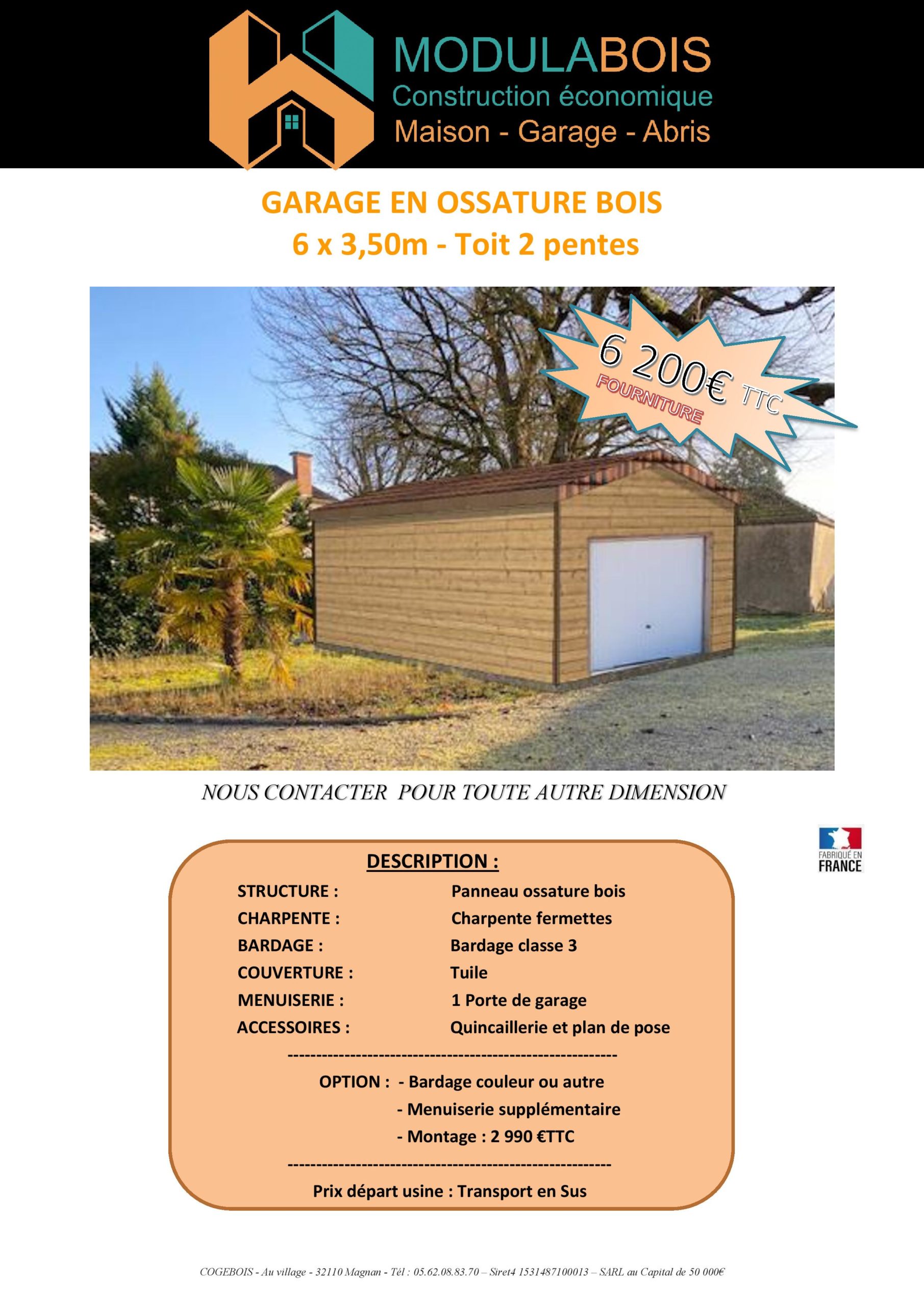Flyer GARAGE DOUBLE PENTES 6 X 3.5 Garage en ossature bois, toit en tuile double pentes, 21m²_ 6200€ ttc